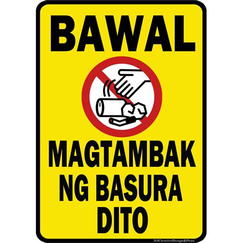 Laminated Bawal Magtapon ng Basura dito Signage .